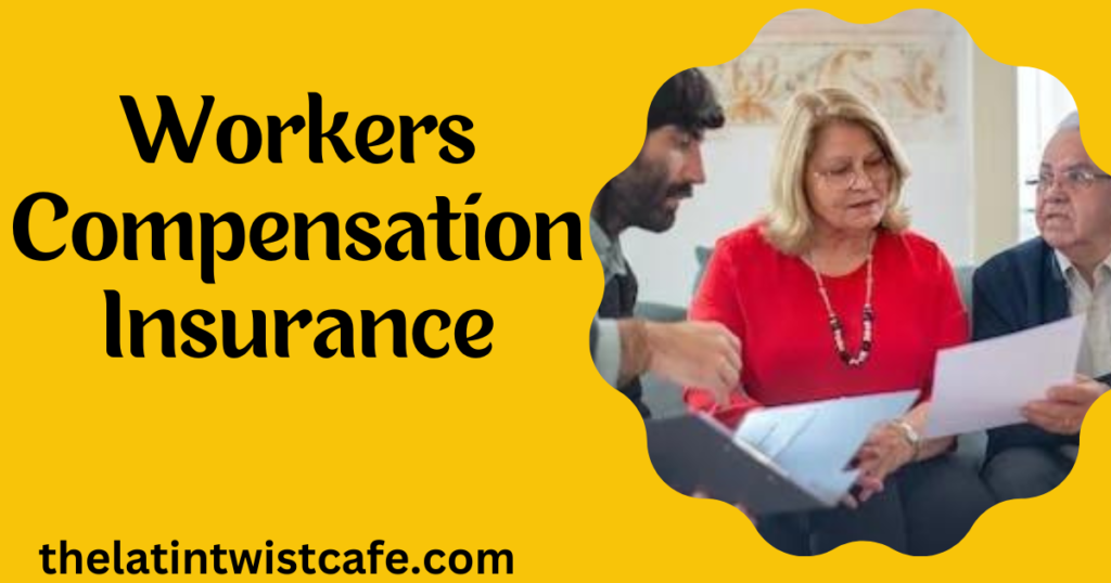 Workers Compensation Insurance